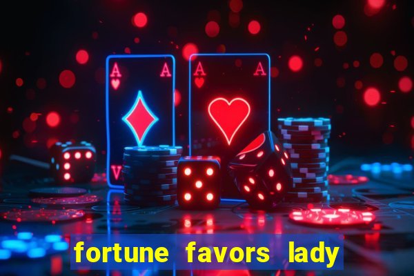 fortune favors lady nikuko legendado